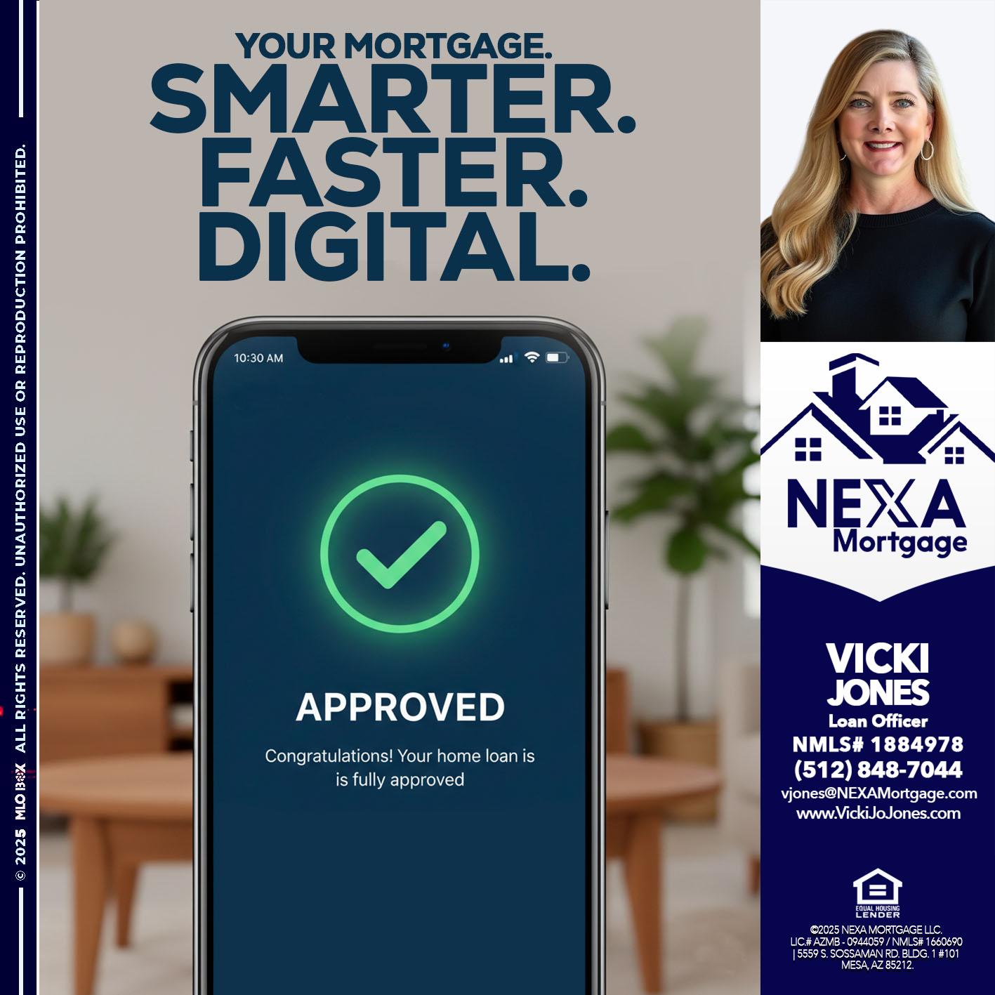 smarter faster digital - Vicki Jones -Loan Officer