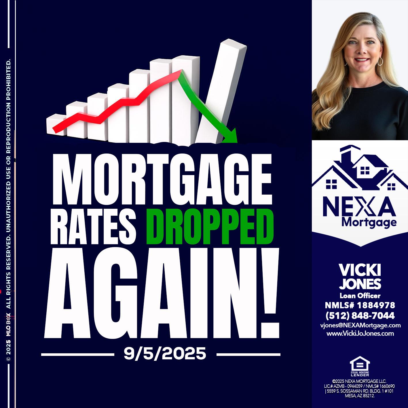 RATES DROP - Vicki Jones -Loan Officer