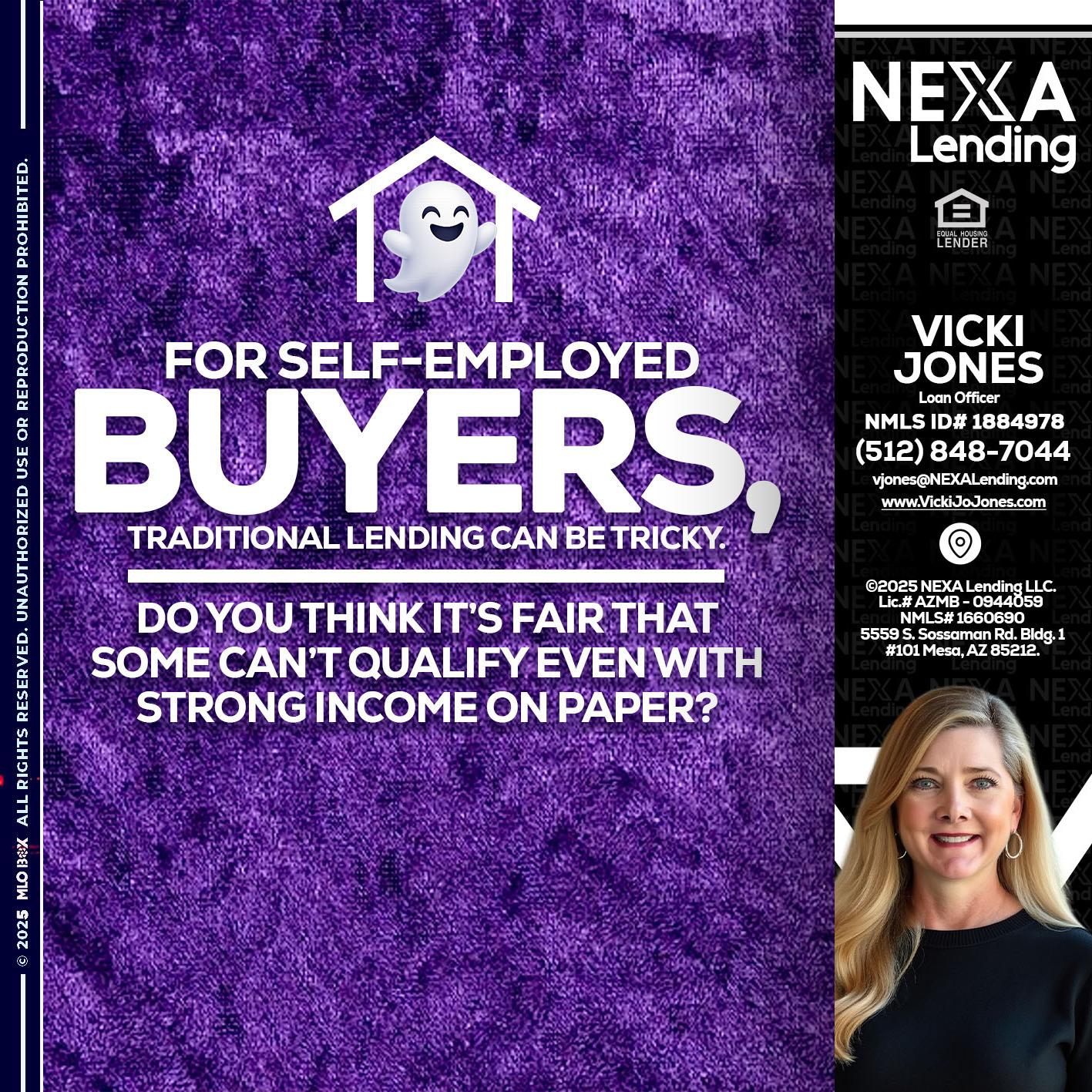 for self employed - Vicki Jones -Loan Officer