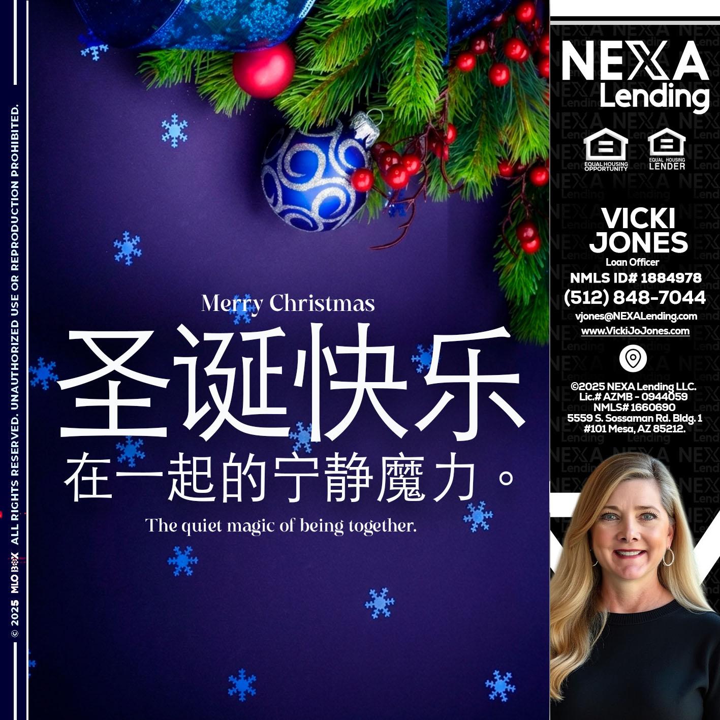 圣诞快乐 在一起的宁静魔力。 - Vicki Jones -Loan Officer