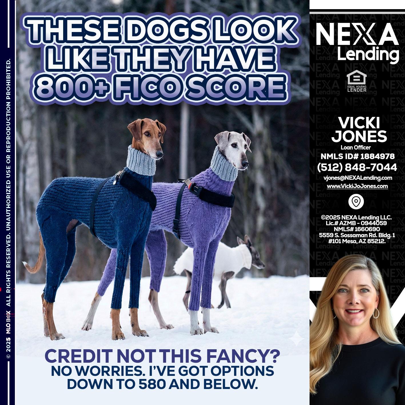 THESE DOGS LOOK - Vicki Jones -Loan Officer
