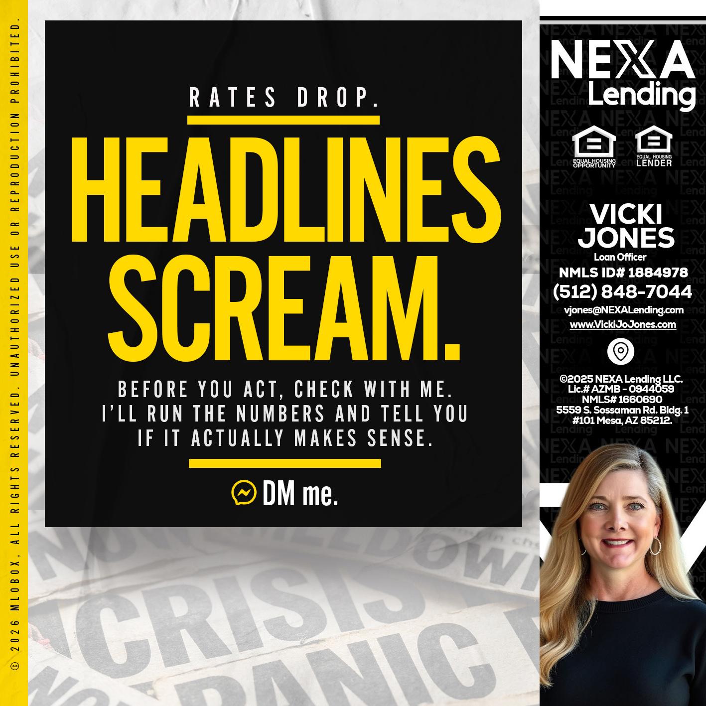 HEADLINES SCREAM - Vicki Jones -Loan Officer