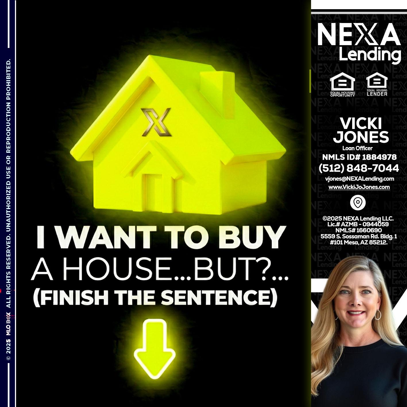 i want to buy - Vicki Jones -Loan Officer
