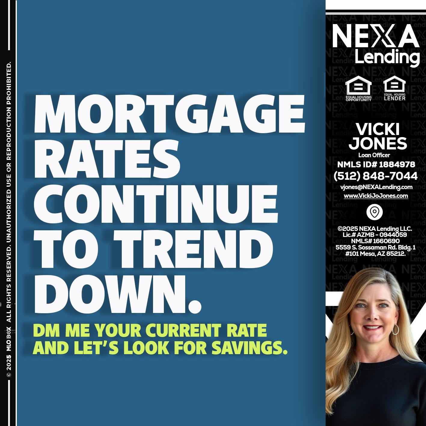MORTGAGE RATES - Vicki Jones -Loan Officer