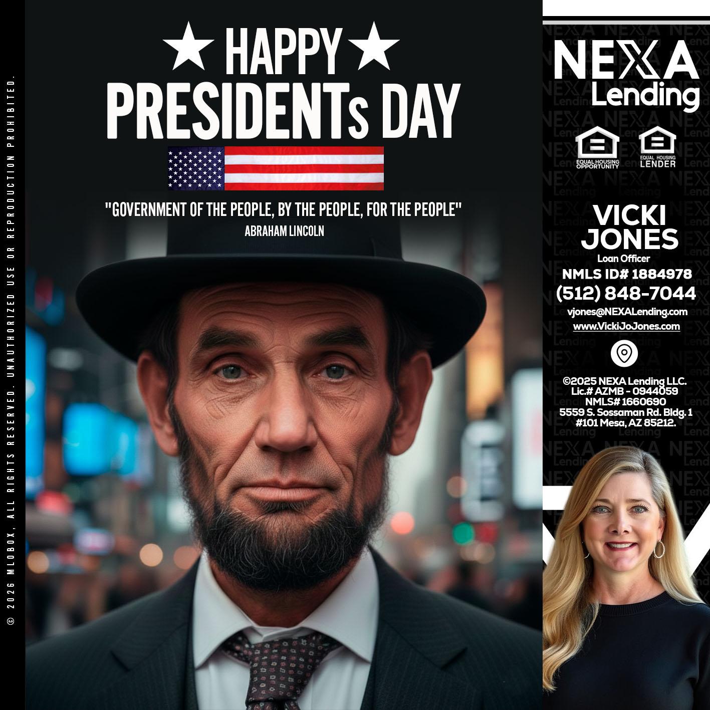 PRESIDENTS DAY - Vicki Jones -Loan Officer