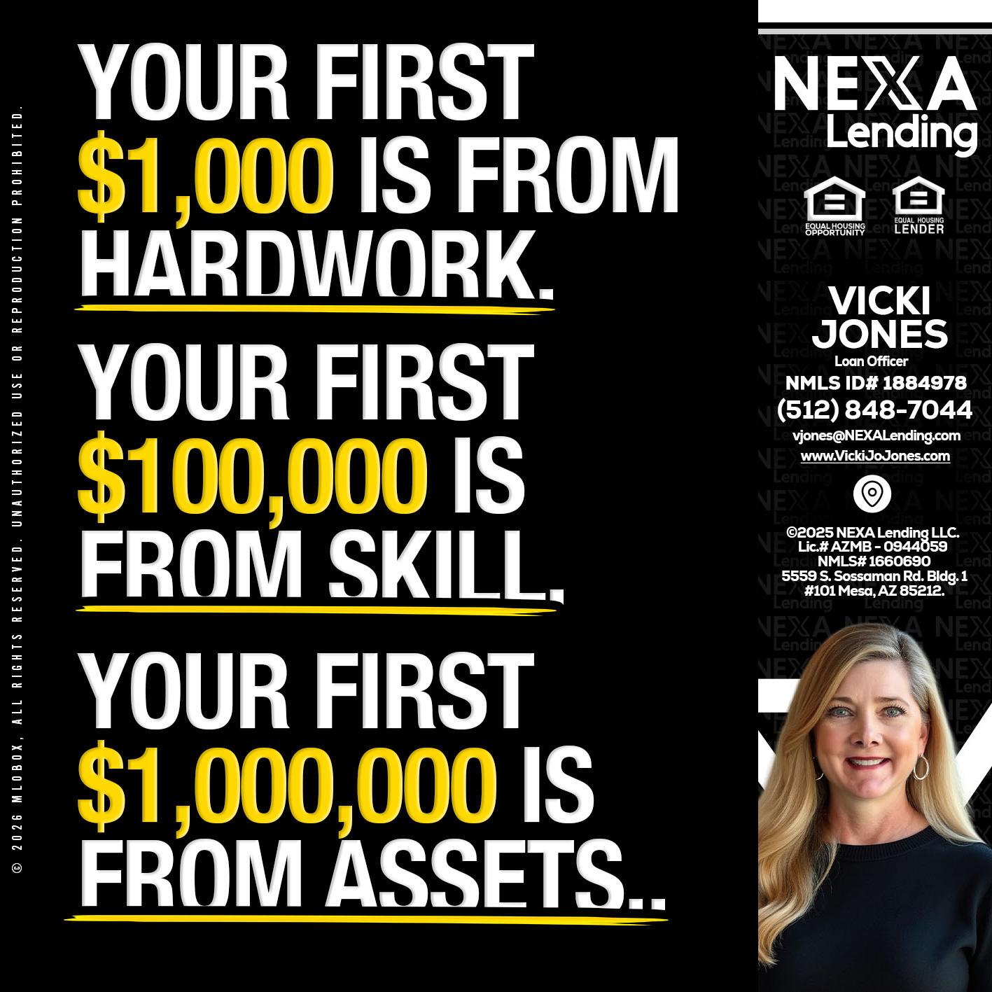 YOUR FIRST $1000 - Vicki Jones -Loan Officer