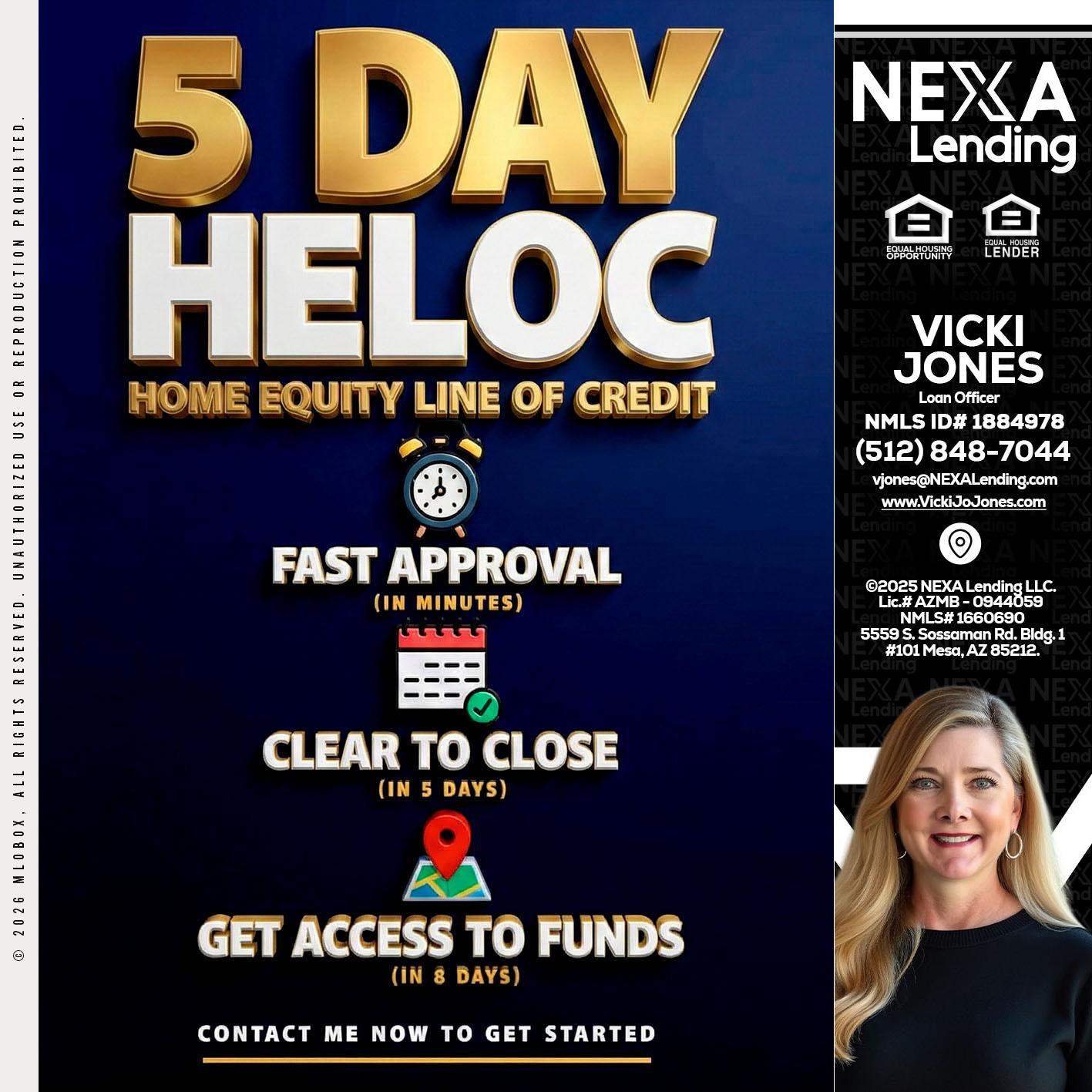 5 day hello - Vicki Jones -Loan Officer