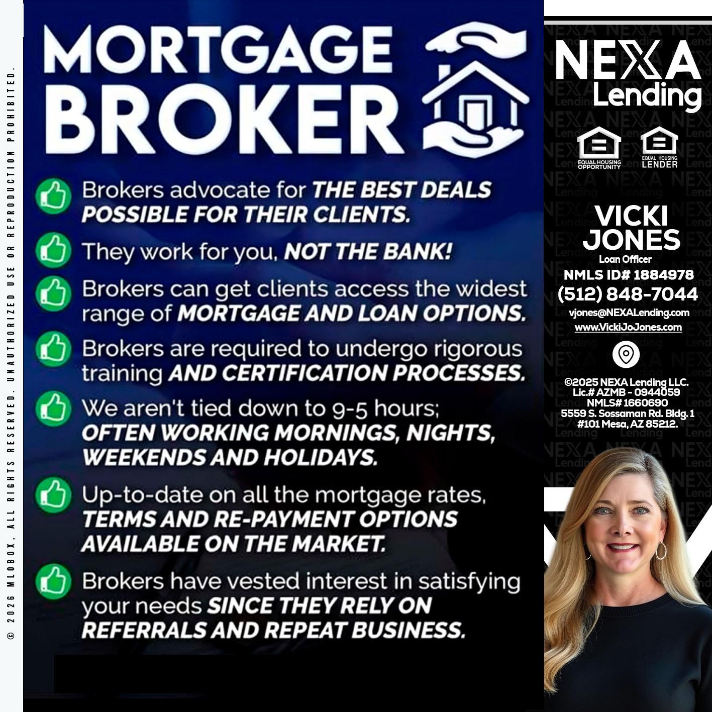 MORTGAGE BROKER - Vicki Jones -Loan Officer