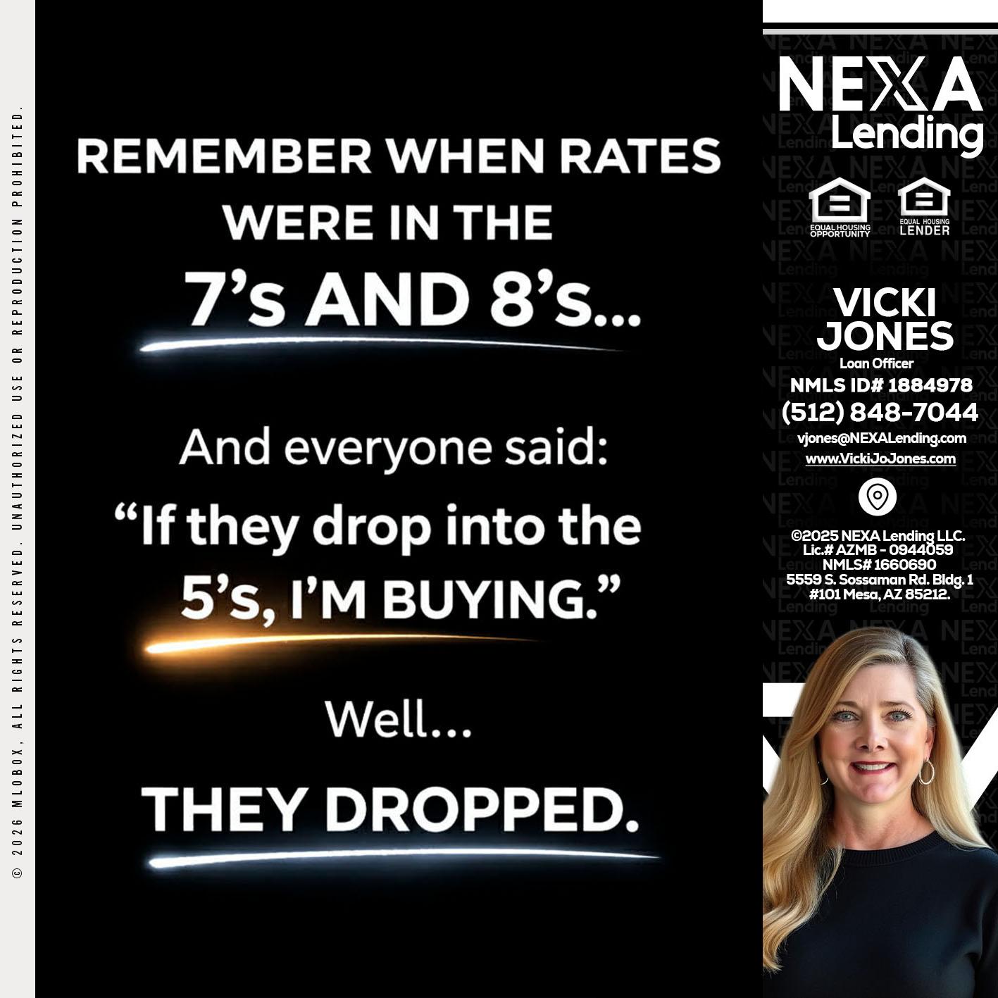 REMEMBER WHEN - Vicki Jones -Loan Officer