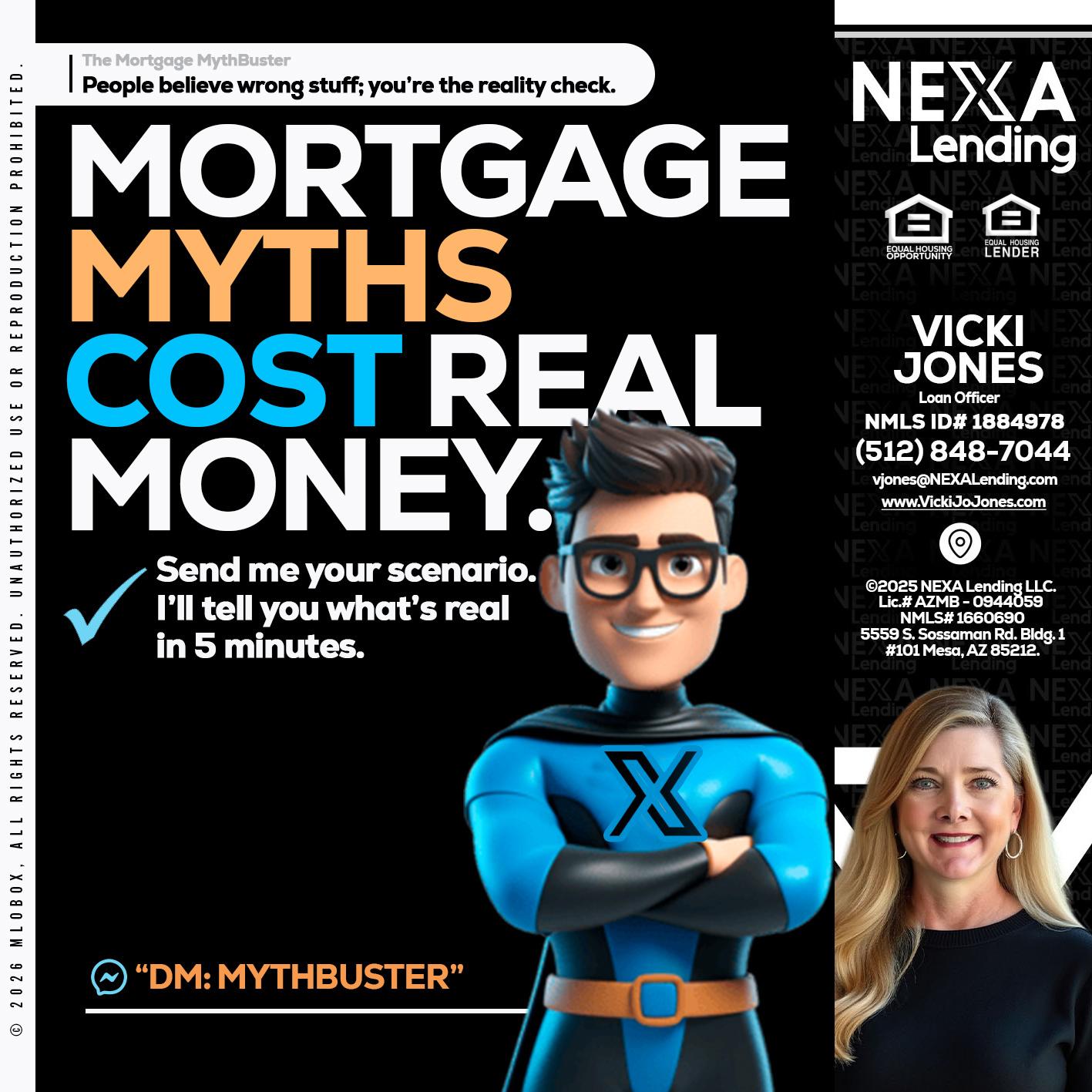 MORTGAGE MYTHS - Vicki Jones -Loan Officer