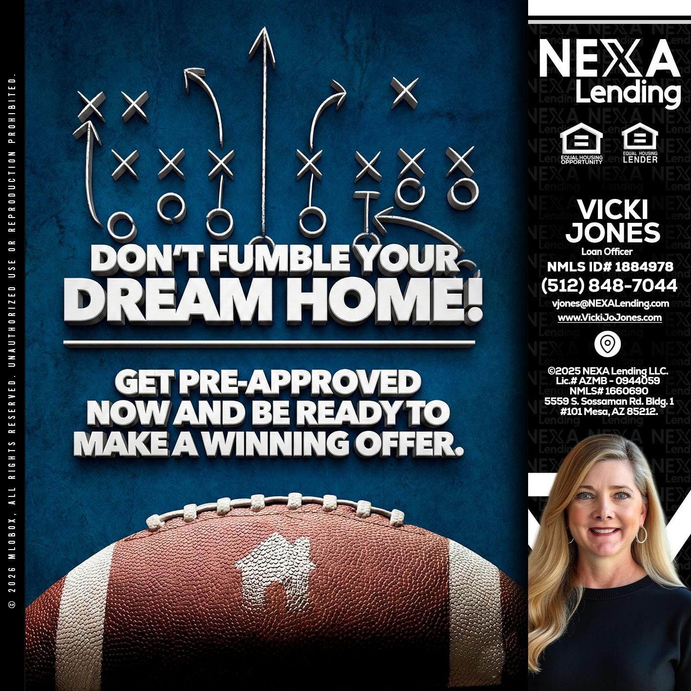 dont fumble - Vicki Jones -Loan Officer