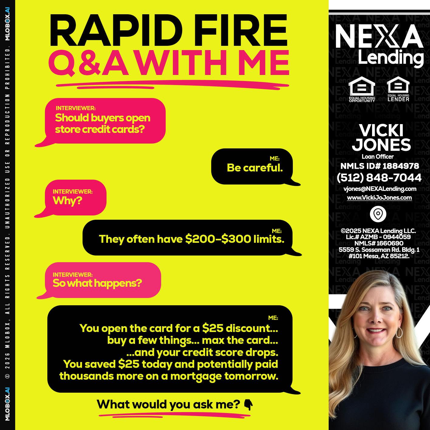 RAPID FIRE Q&A - Vicki Jones -Loan Officer