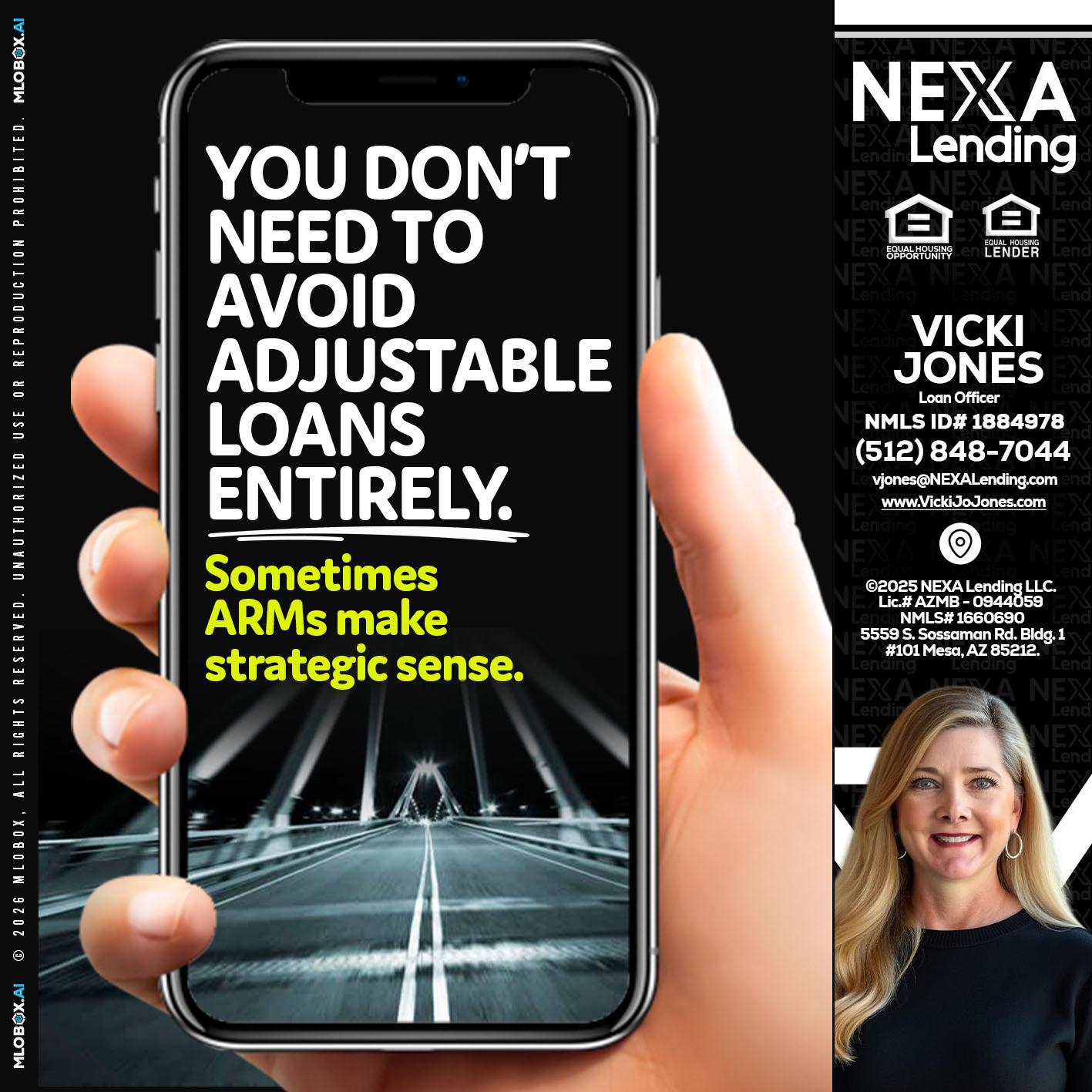 YOU DONT NEED - Vicki Jones -Loan Officer