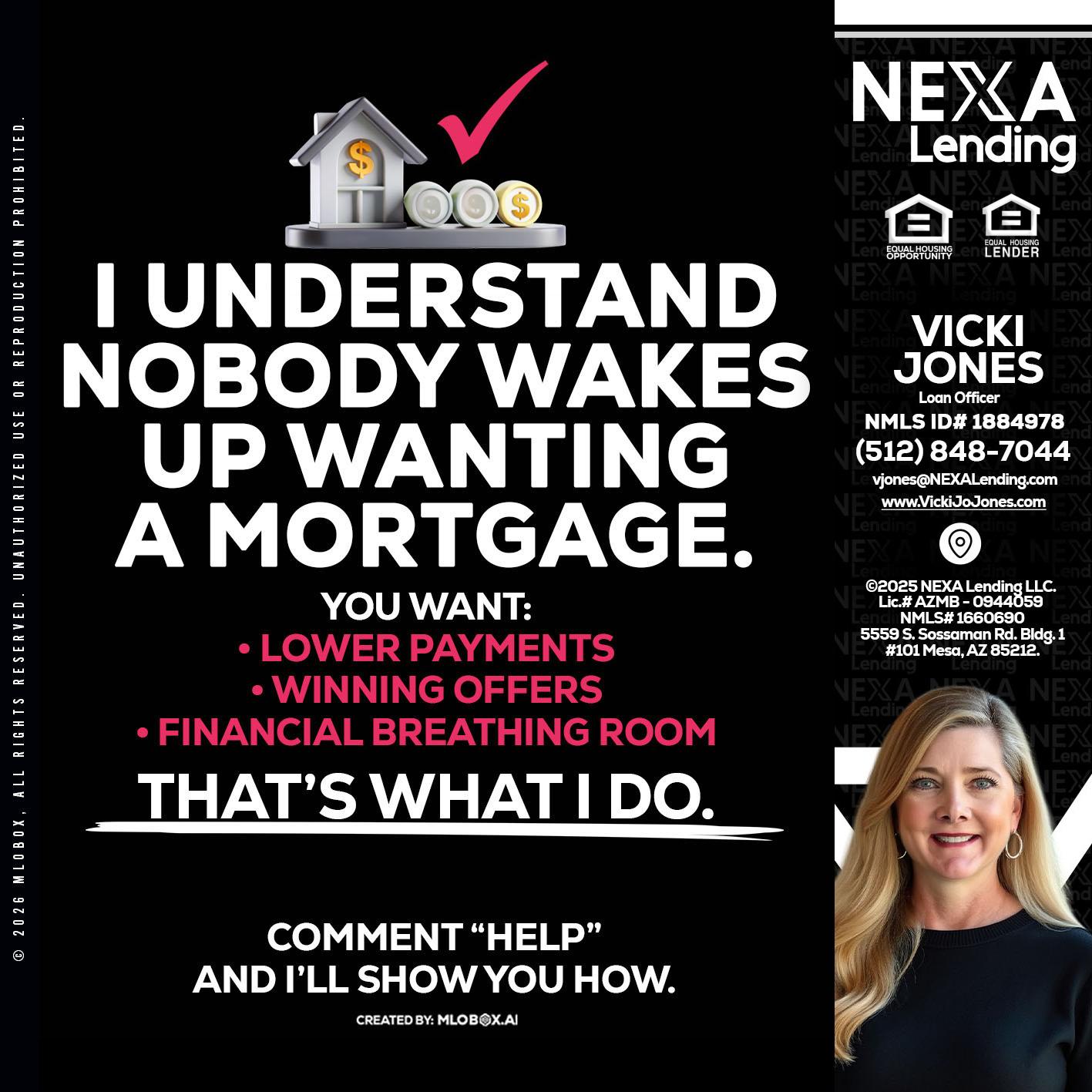 I UNDERSTAND - Vicki Jones -Loan Officer