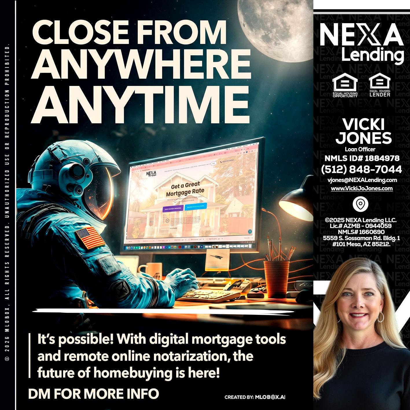 CLOSE FROM - Vicki Jones -Loan Officer