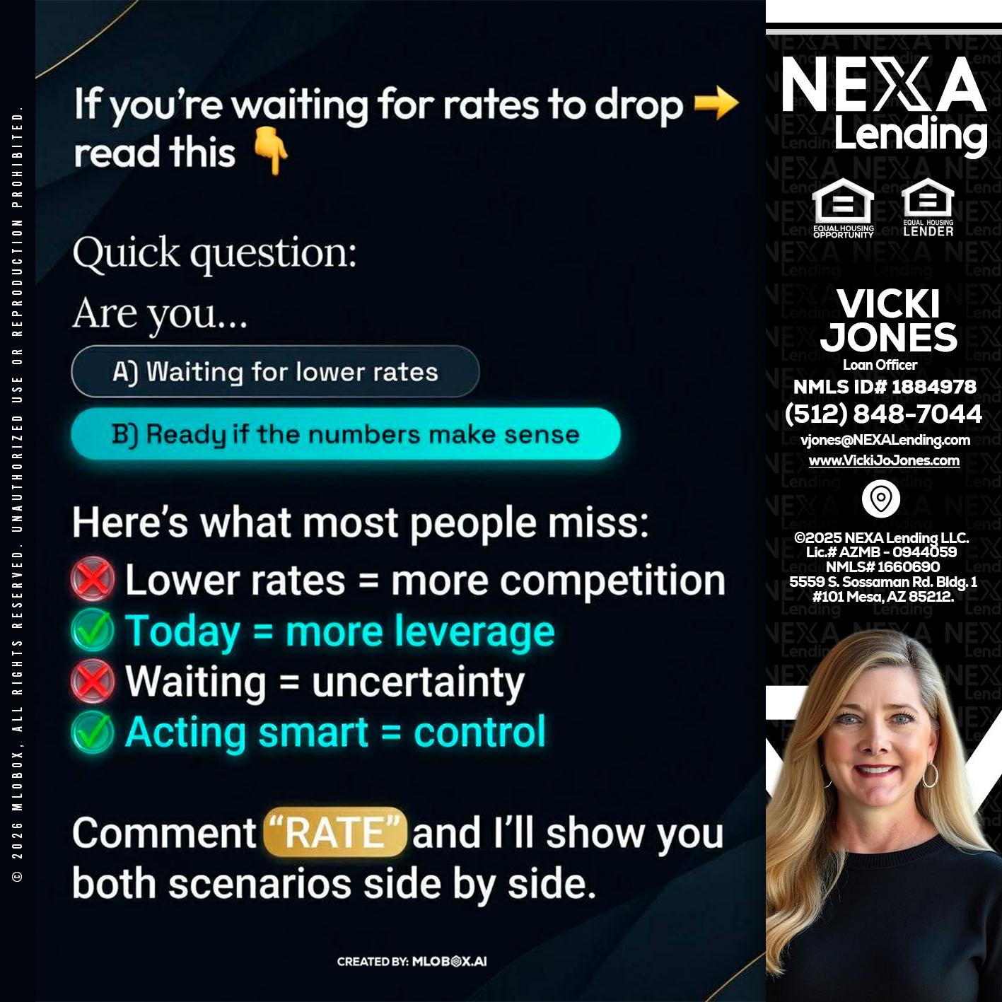 IF YOU ARE - Vicki Jones -Loan Officer