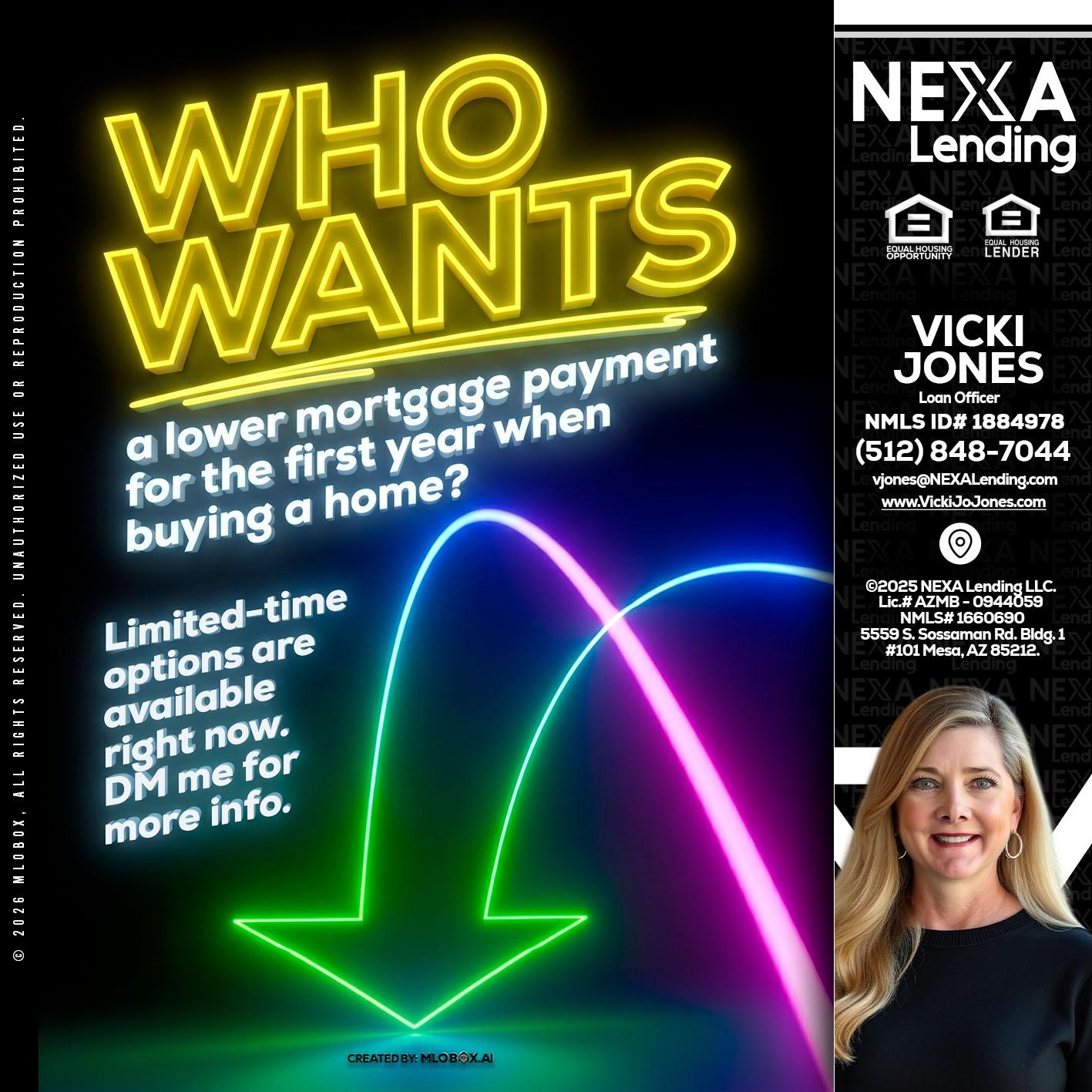 WHO WANTS - Vicki Jones -Loan Officer