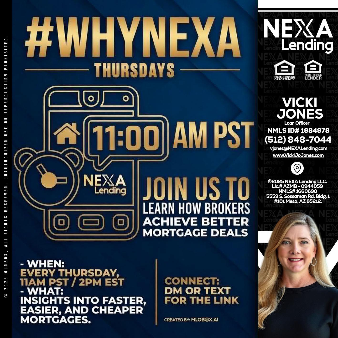 WHY NEXA THURDAYS - Vicki Jones -Loan Officer