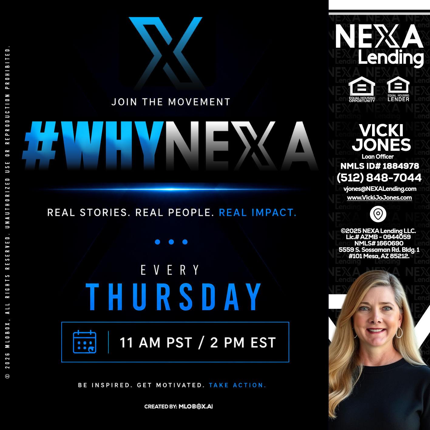 why NEXA - Vicki Jones -Loan Officer