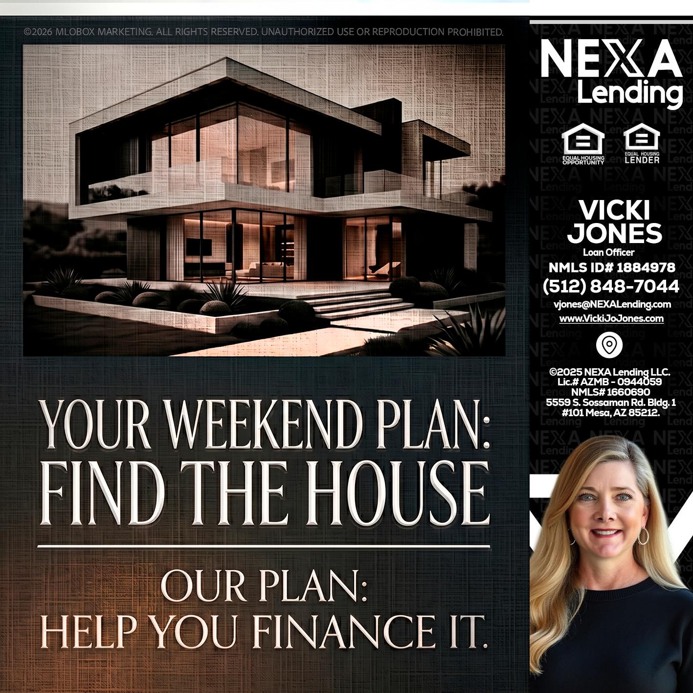 YOUR WEEKEND PLAN - Vicki Jones -Loan Officer