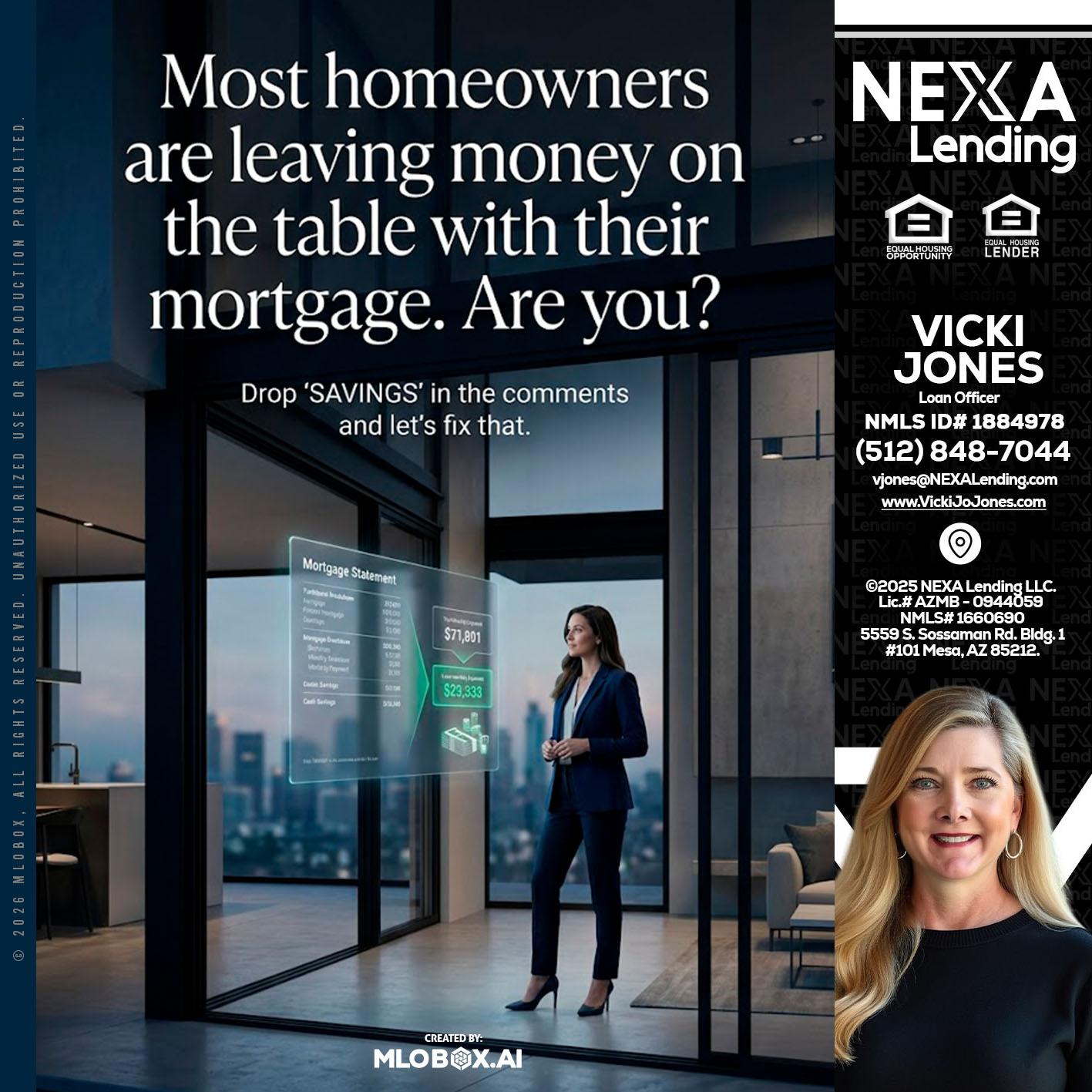 MOST OWNERS - Vicki Jones -Loan Officer
