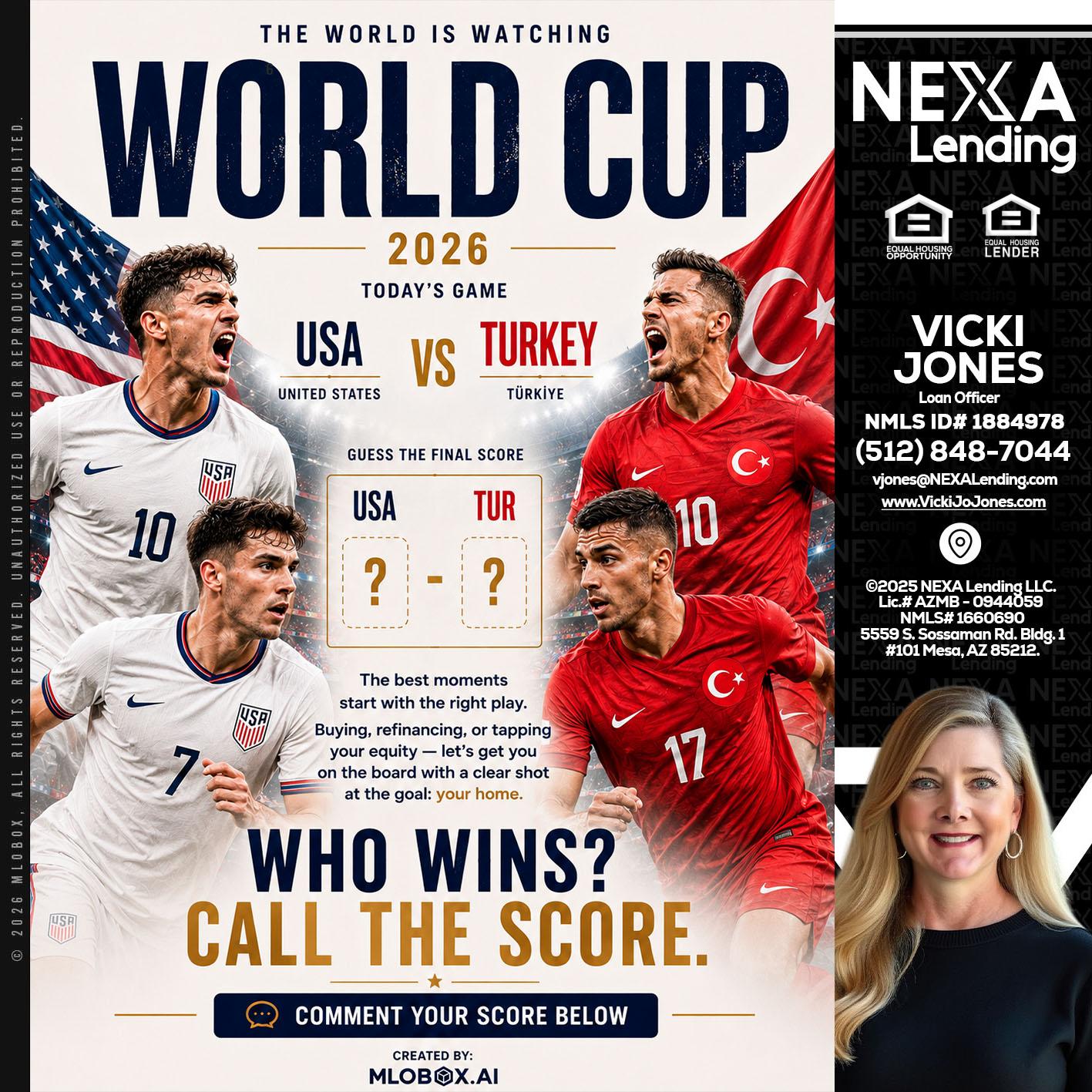 WHOS GONNA WIN? - Vicki Jones -Loan Officer