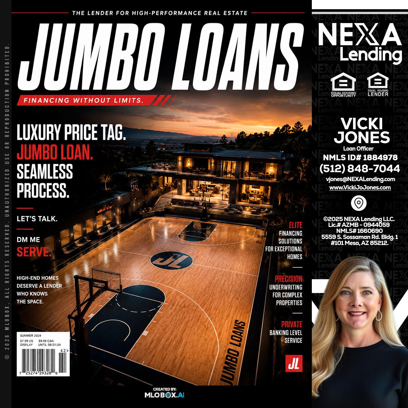 JUMBO LOANS - Vicki Jones -Loan Officer