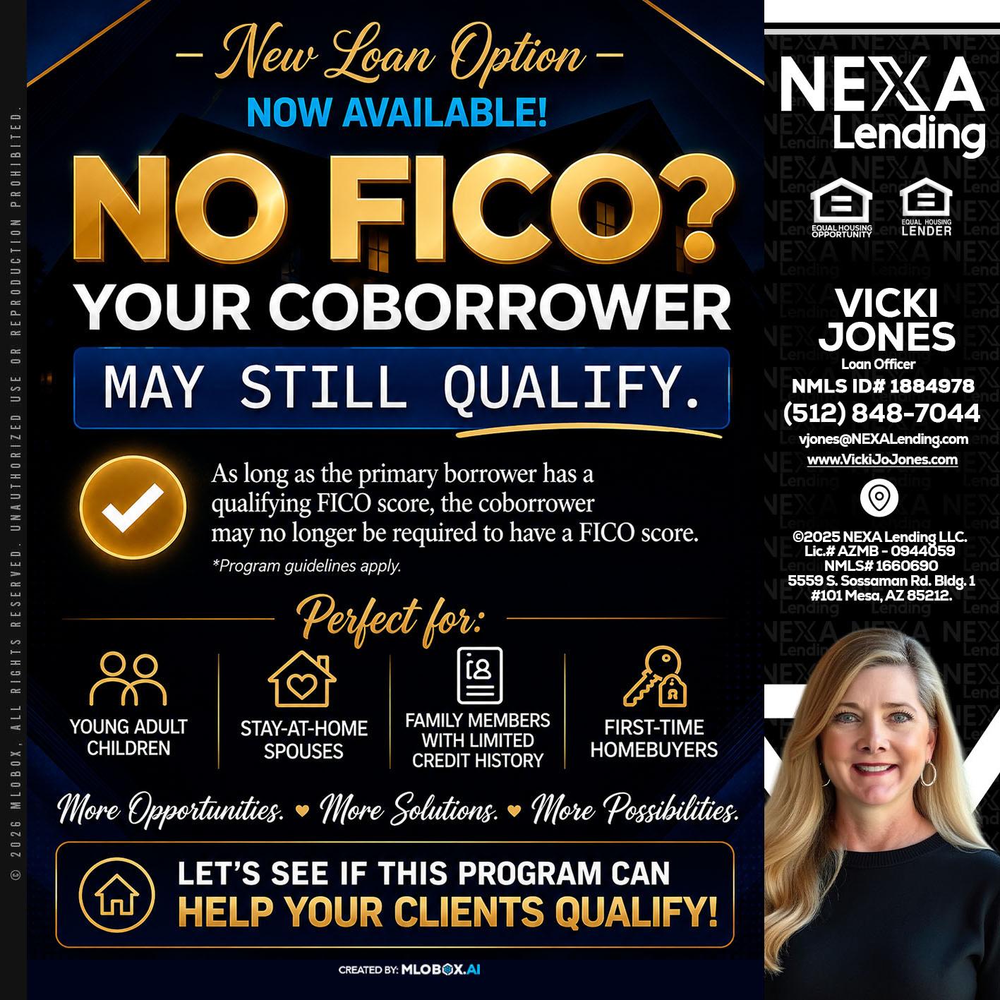 NO FICO - Vicki Jones -Loan Officer
