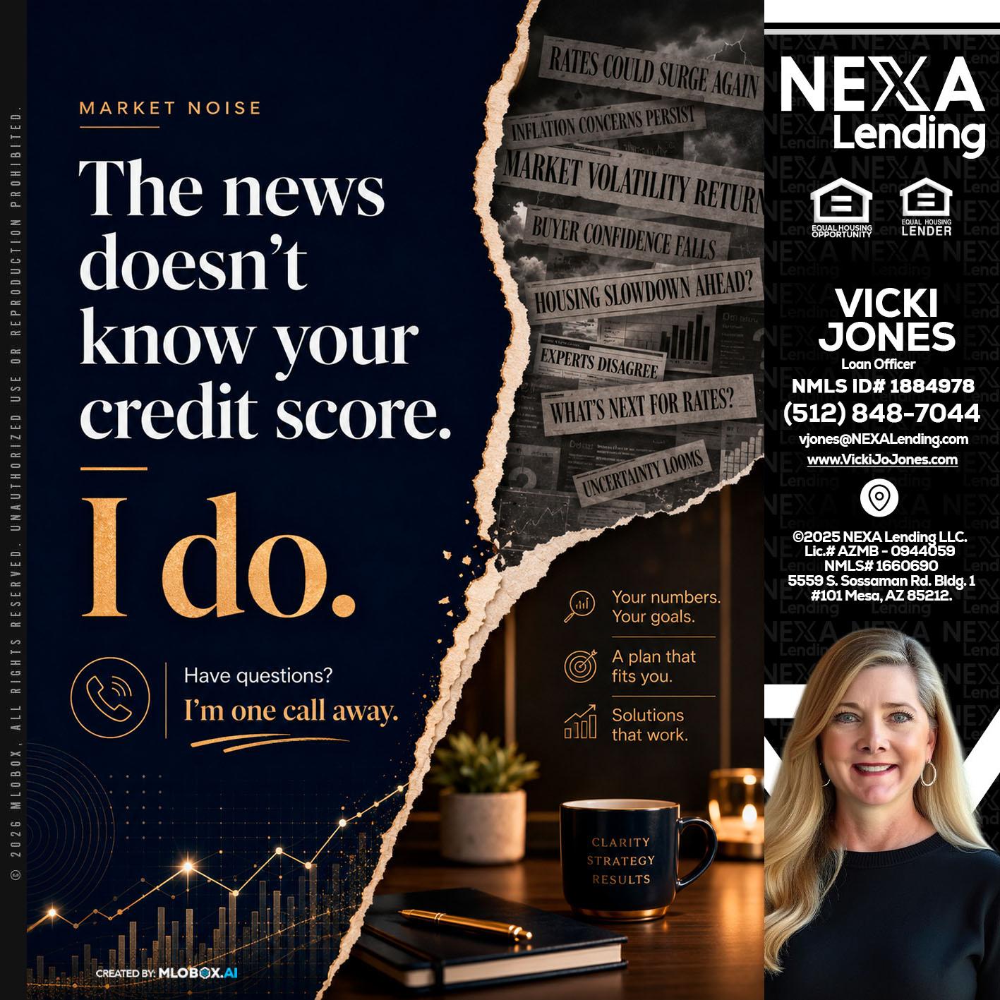 MARKET NOISE - Vicki Jones -Loan Officer