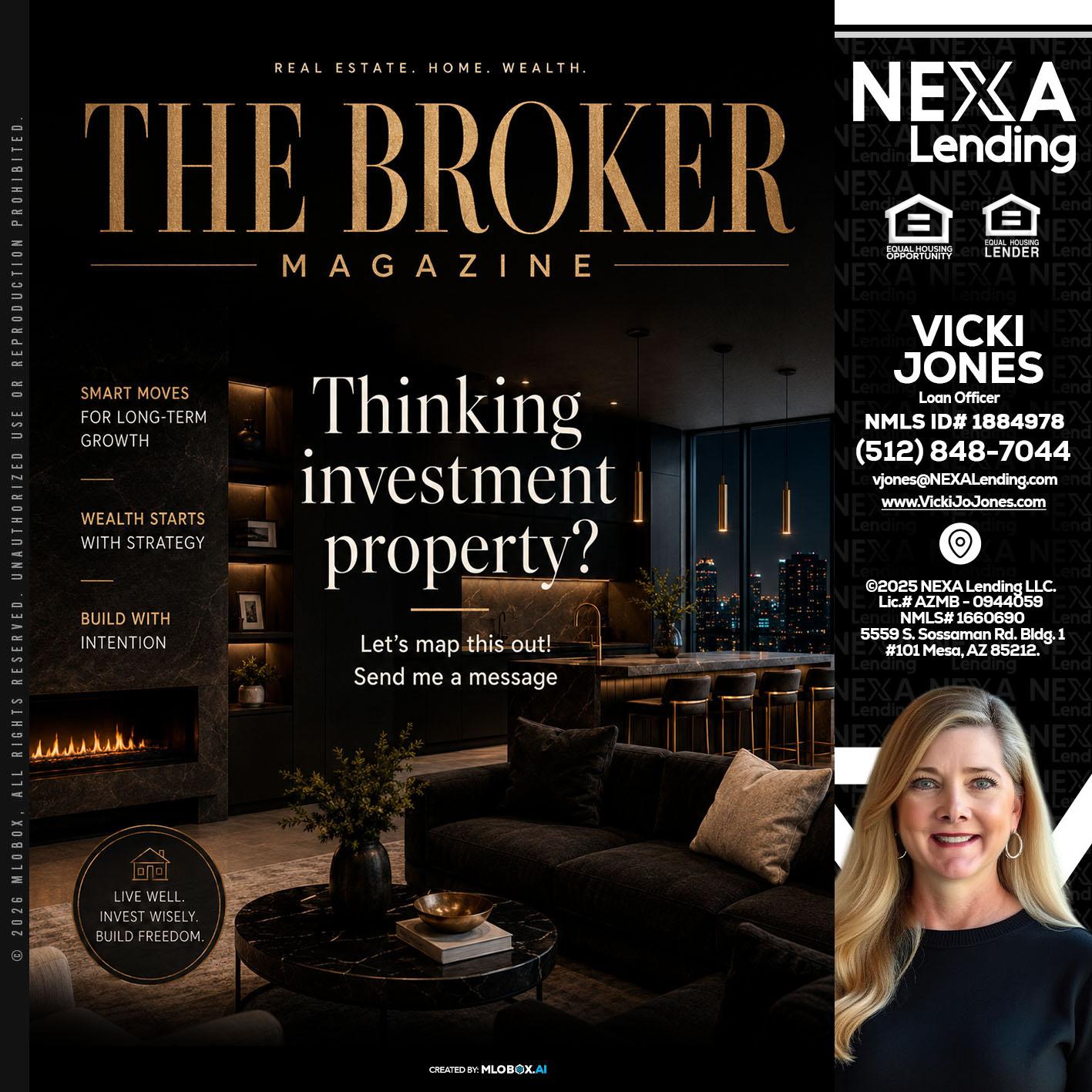 THE BROKER - Vicki Jones -Loan Officer