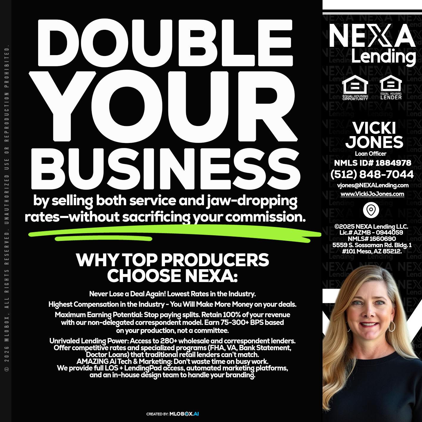 DOUBLE YOUR BUSINESS - Vicki Jones -Loan Officer