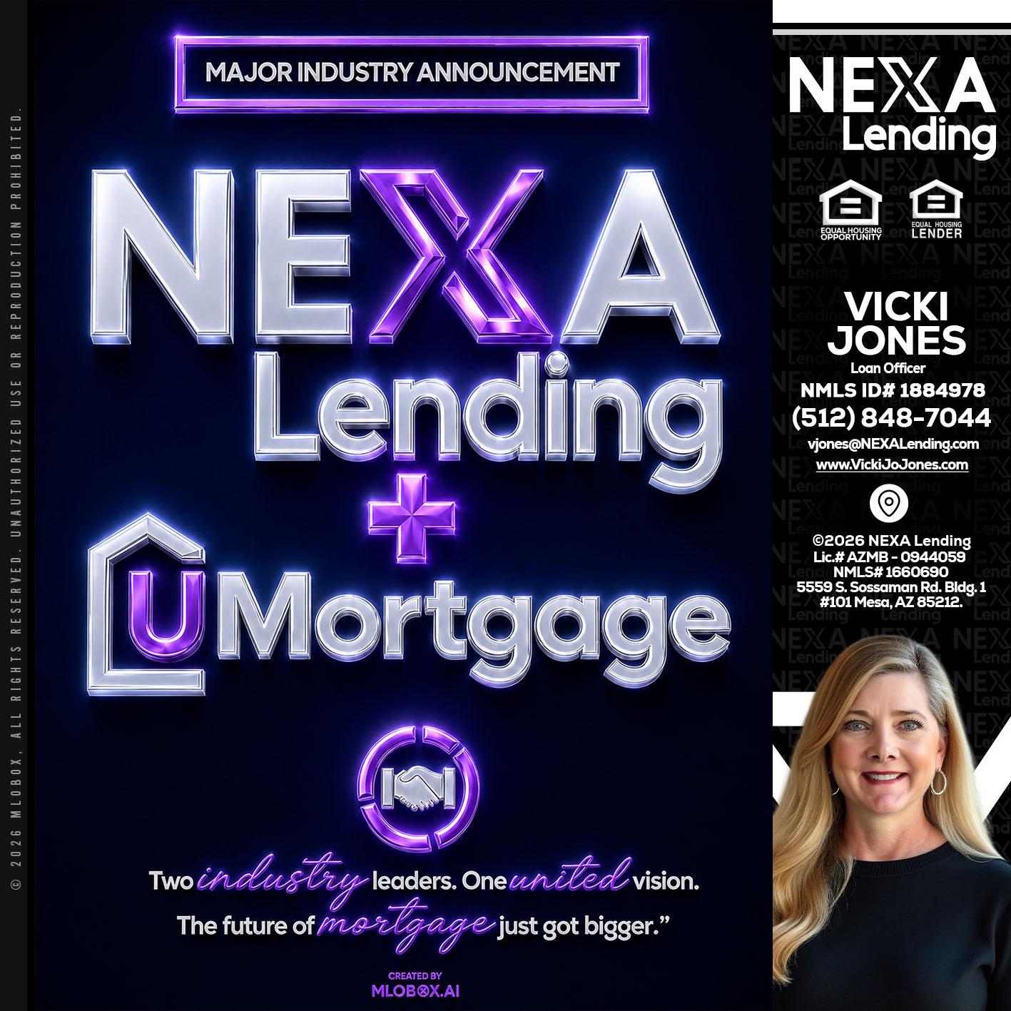 NEXA LENDING U MORTGAGE - Vicki Jones -Loan Officer