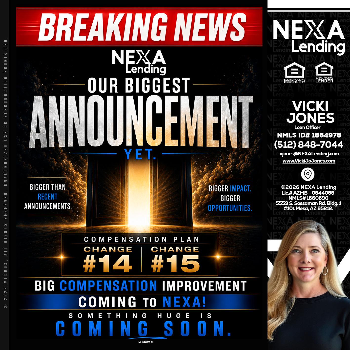 BREAKING NEWS - Vicki Jones -Loan Officer