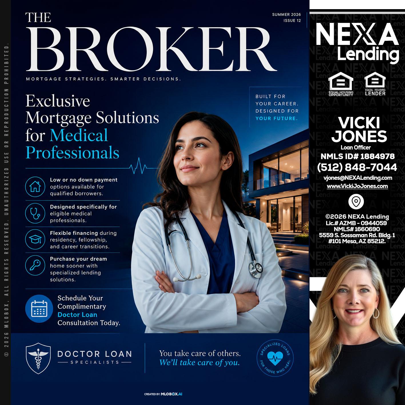 THE BROKER - Vicki Jones -Loan Officer