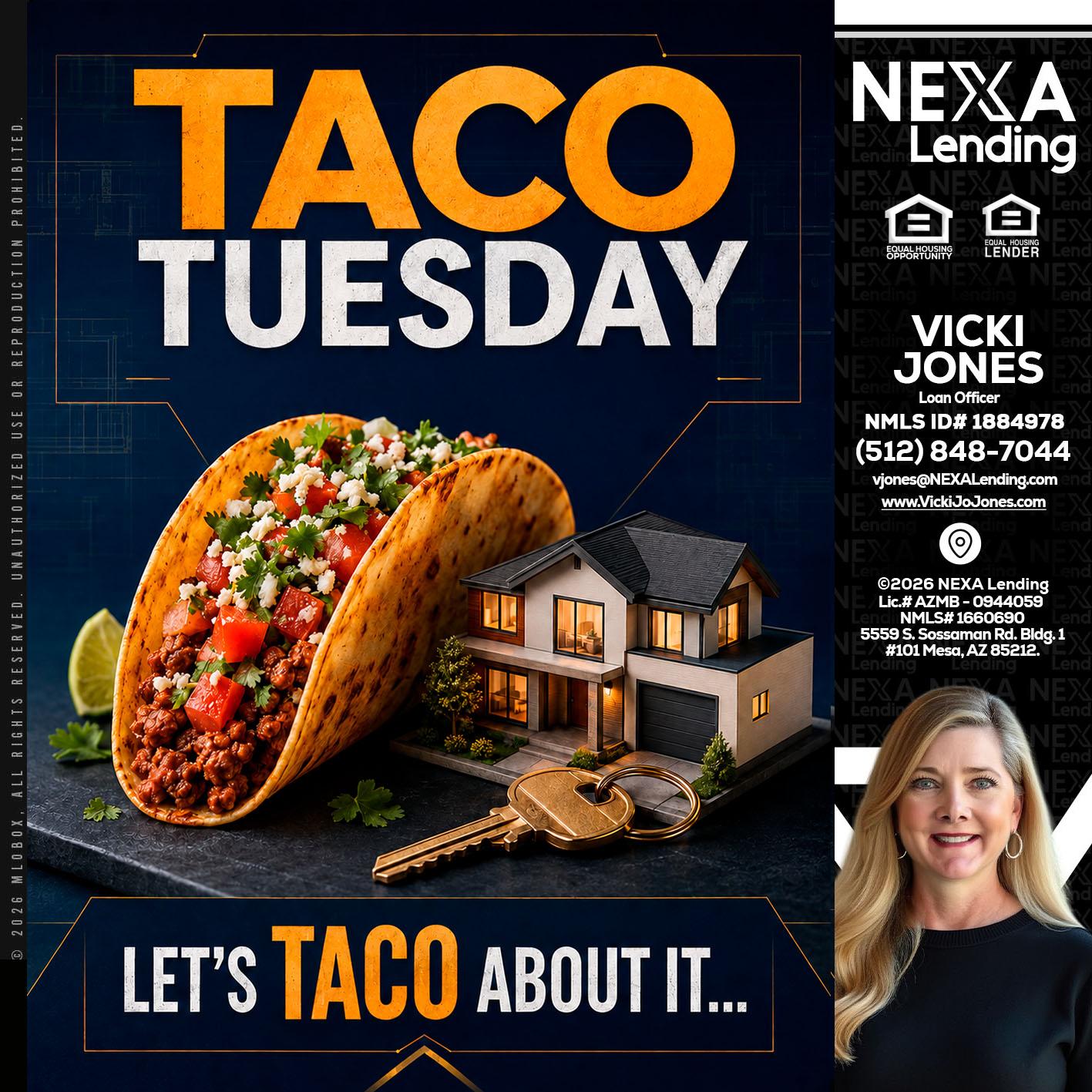 TACO TUESDAY - Vicki Jones -Loan Officer
