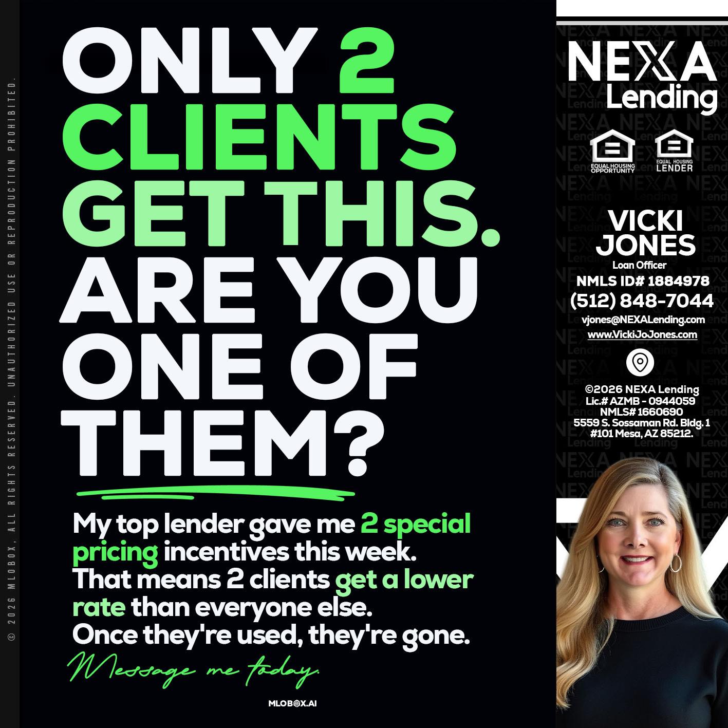 ONLY 2 CLIENTS - Vicki Jones -Loan Officer