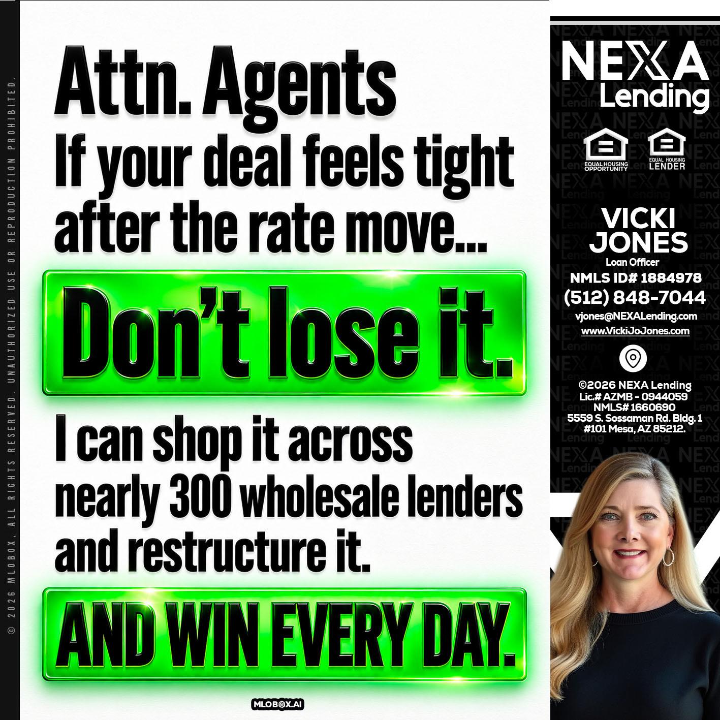 attention agents - Vicki Jones -Loan Officer