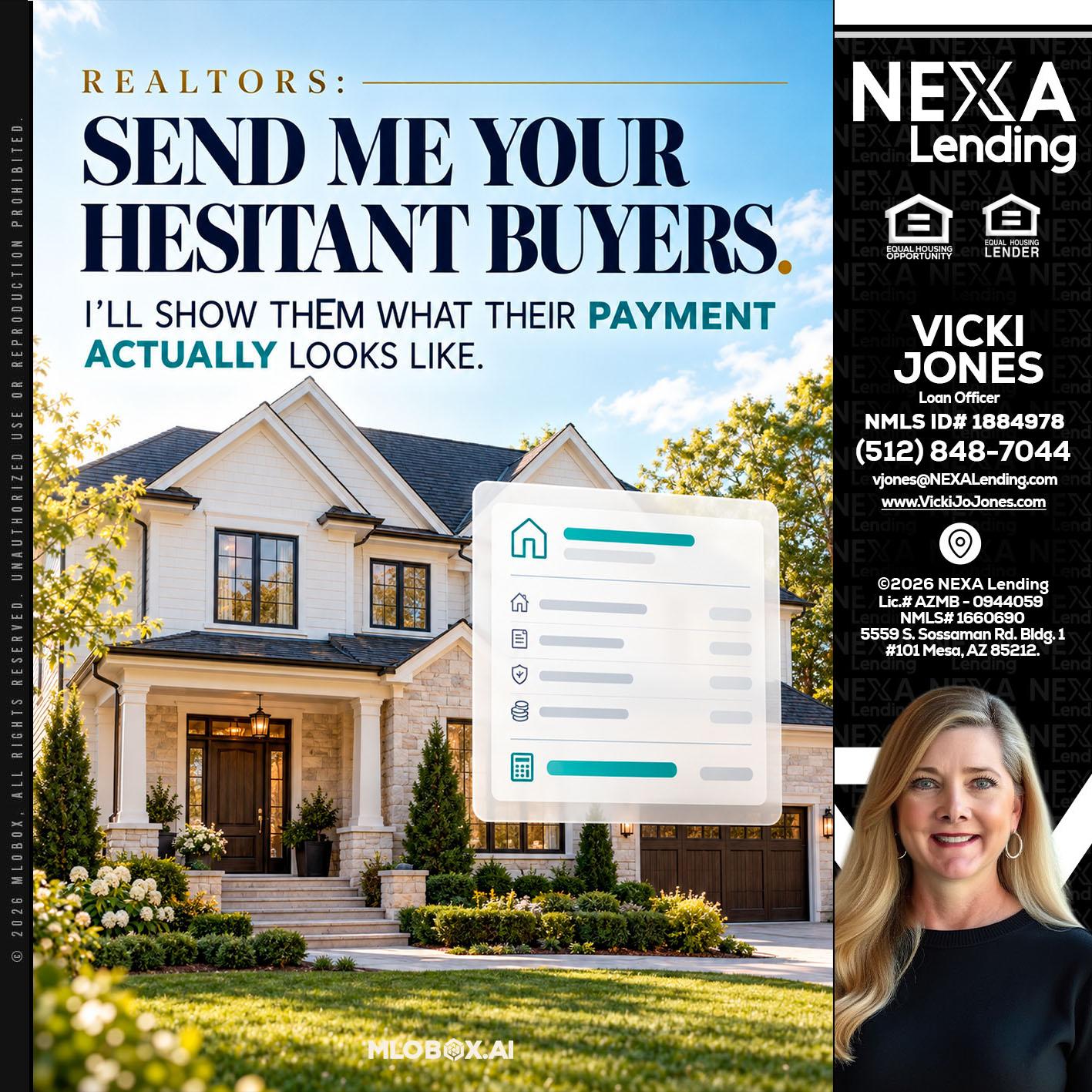 SEND ME YOUR - Vicki Jones -Loan Officer