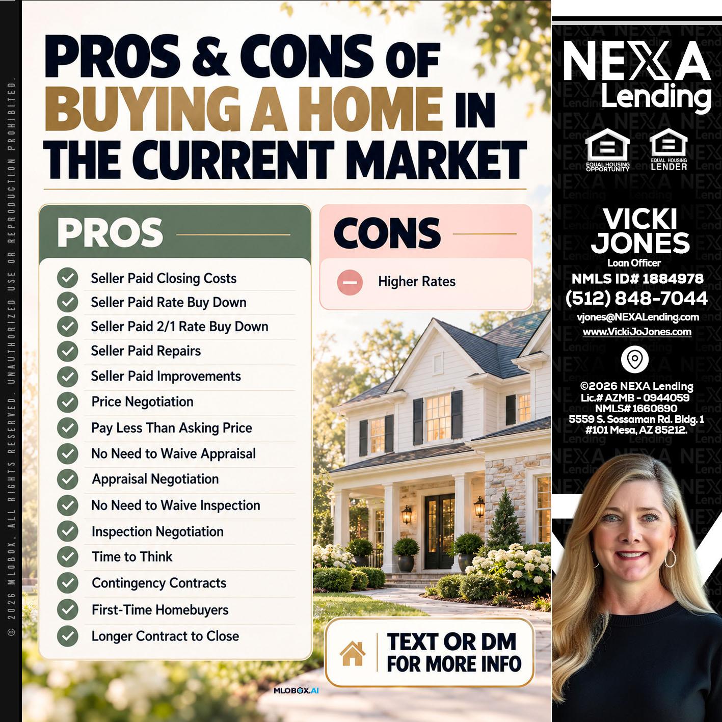 pros and cons - Vicki Jones -Loan Officer