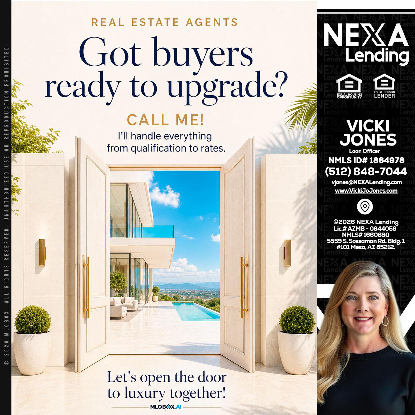 got buyers? - Vicki Jones -Loan Officer